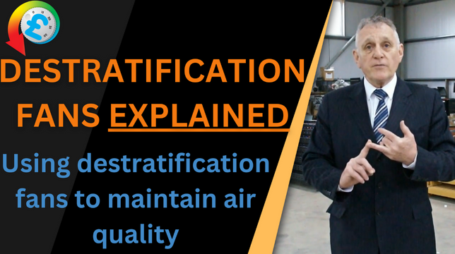 Destratification Fans Explained. Using destratification fans to maintain air quality