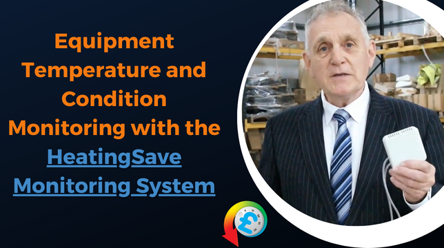 Equipment Temperature and Condition Monitoring with the HeatingSave monitoring system