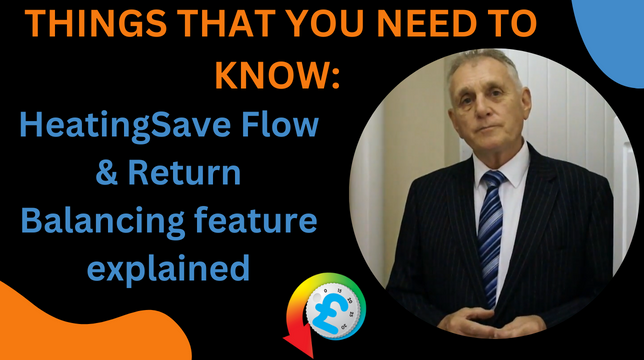 HeatingSave Flow & Return Balancing feature explained