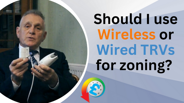 Should I use Wireless or Wired TRVs for zoning?