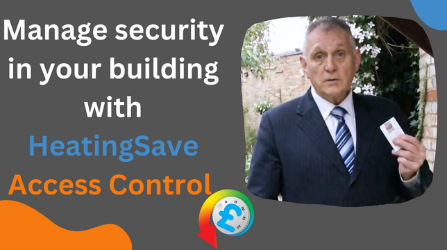 Manage security in your building with HeatingSave Access Control